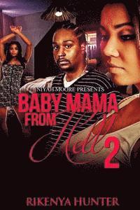 Rikenya Hunter - Baby Mama From Hell 2, Häftad. Tillgänglighet: Lägg i varukorg