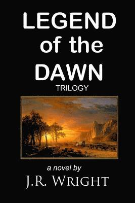 J. R. Wright - Legend of the Dawn Trilogy, Häftad. Tillgänglighet: Lägg i varukorg