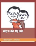 Why I Love My Dad