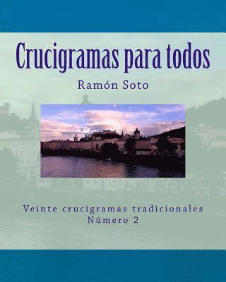 Ramon Soto - Crucigramas para todos: Veinte crucigramas tradicionales, Häftad. Tillgänglighet: Lägg i varukorg