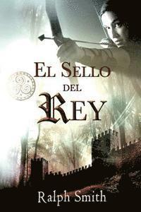 Ralph Smith - El Sello del Rey, Häftad