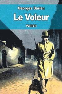 Georges Darien - Le Voleur, Häftad. Tillgänglighet: Lägg i varukorg