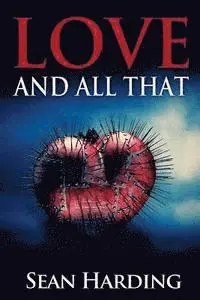 Sean Harding - Love And All That, Häftad. Tillgänglighet: Lägg i varukorg