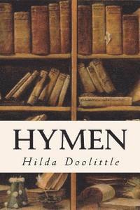 Hilda Doolittle - Hymen, Häftad. Tillgänglighet: Lägg i varukorg