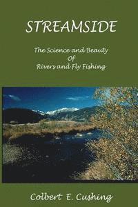 Colbert E. Cushing - Streamside, Häftad. Tillgänglighet: Lägg i varukorg