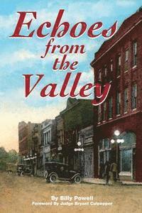 Billy Powell - Echoes from the Valley: 2nd Edition, Häftad. Tillgänglighet: Lägg i varukorg