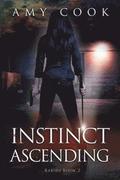Instinct Ascending: Rabids Book 2