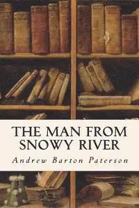 Andrew Barton Paterson - The Man From Snowy River, Häftad. Tillgänglighet: Lägg i varukorg