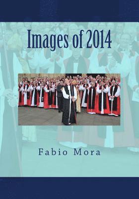 Fabio Mora - Images of 2014, Häftad. Tillgänglighet: Lägg i varukorg