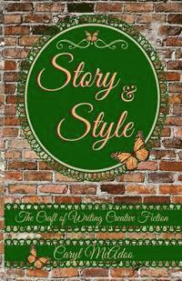 Caryl McAdoo - Story & Style: The Craft of Writing Creative Fiction, Häftad. Tillgänglighet: Lägg i varukorg
