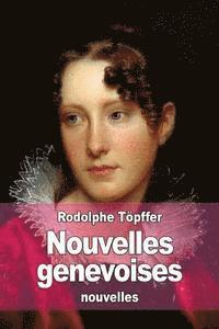 Rodolphe Töpffer - Nouvelles genevoises, Häftad. Tillgänglighet: Lägg i varukorg
