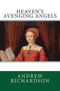 Andrew Richardson - Heaven's Avenging Angels, Häftad. Tillgänglighet: Lägg i varukorg