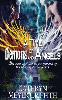 Kathryn Meyer Griffith - A Time of Demons and Angels, Häftad. Tillgänglighet: Lägg i varukorg