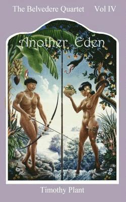 Timothy Plant - Another Eden: The Belvedere Quartet - Vol IV, Häftad. Tillgänglighet: Lägg i varukorg