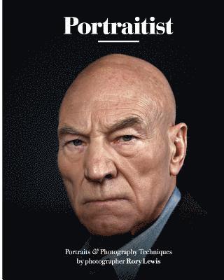 Rory Paul Lewis - Portraitist: Portraits and Photography Techniques, Häftad
