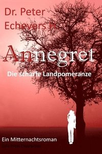 Annegret: Die scharfe Landpomeranze