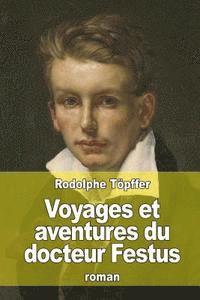 Rodolphe Töpffer - Voyages et aventures du docteur Festus, Häftad. Tillgänglighet: Lägg i varukorg