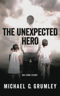 Michael C Grumley - Unexpected Hero, Häftad. Tillgänglighet: Lägg i varukorg