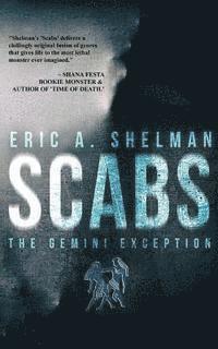 Eric a. Shelman - Scabs: The Gemini Exception, Häftad. Tillgänglighet: Lägg i varukorg