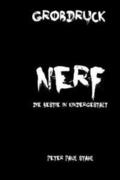 Nerf: Die Bestie in Kindergestalt