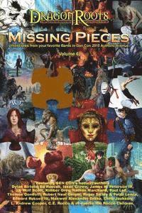 Maxwell Alexander Drake, Dylan Birtolo - Missing Pieces VI: A series of short stories from the authors of Gen Con's Authors' Avenue., Häftad