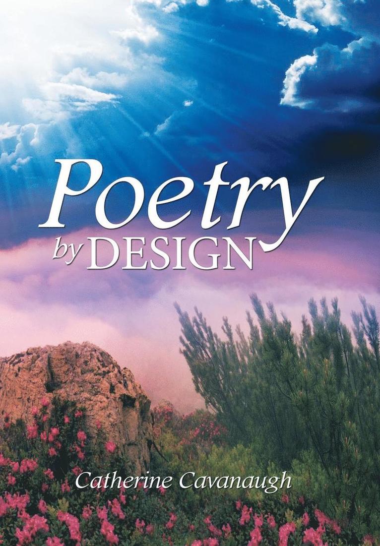 Catherine Cavanaugh - Poetry by Design, Inbunden