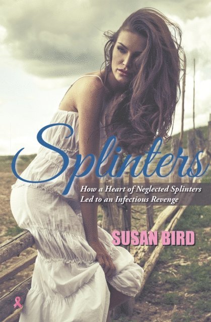 Susan Bird - Splinters, E-bok