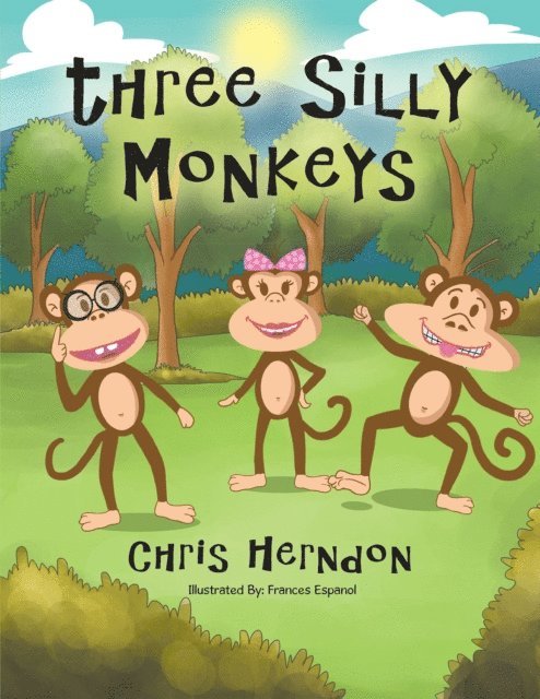 Chris Herndon - Three Silly Monkeys, E-bok