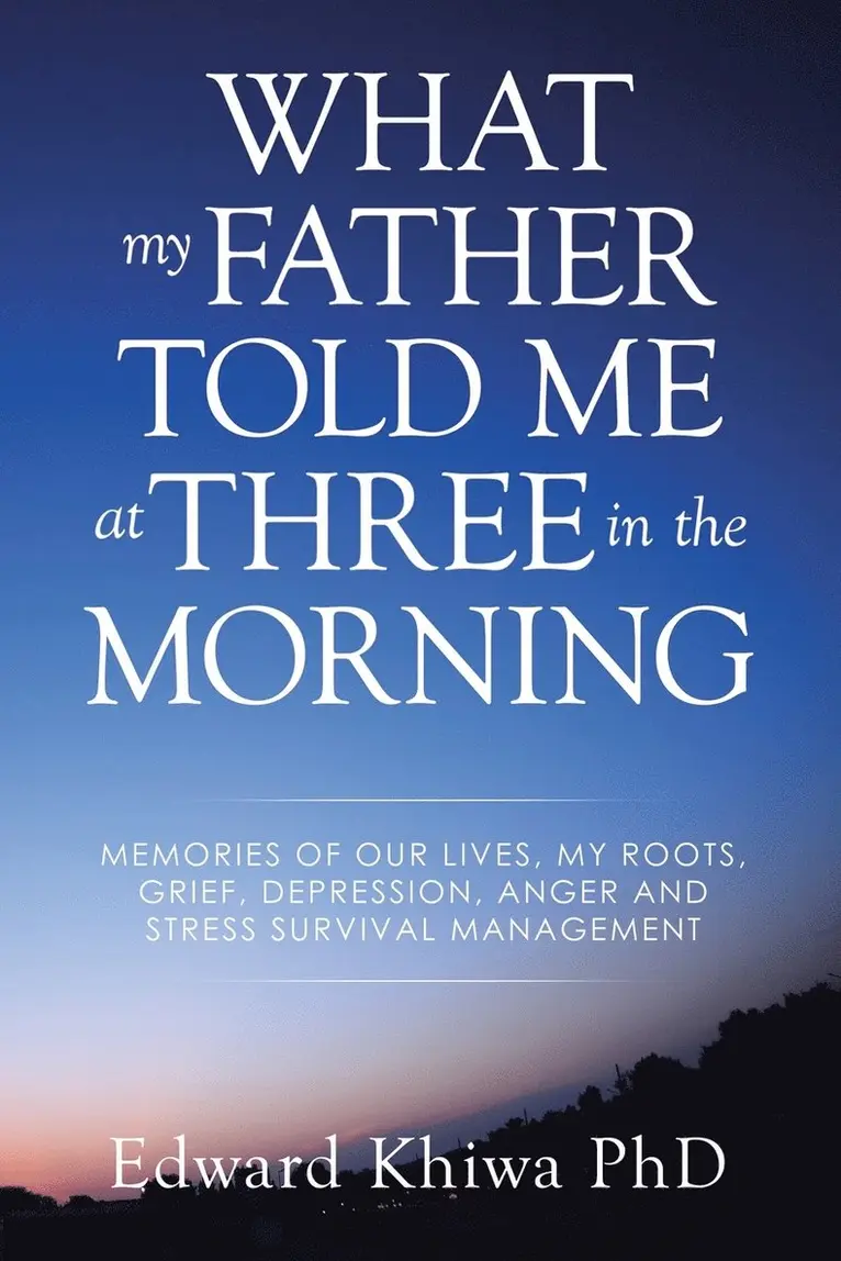 Edward Khiwa - What My Father Told Me at Three in the Morning, Häftad. Tillgänglighet: Lägg i varukorg