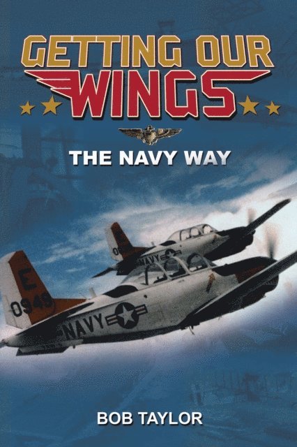 Bob Taylor - Getting Our Wings, E-bok