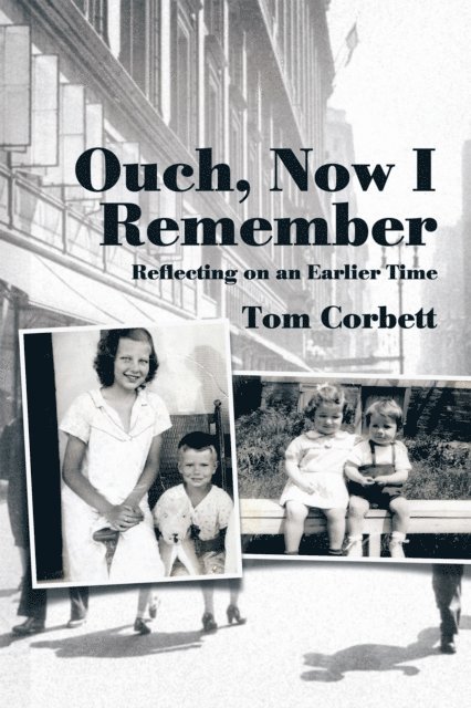 Tom Corbett - Ouch, Now I Remember, E-bok