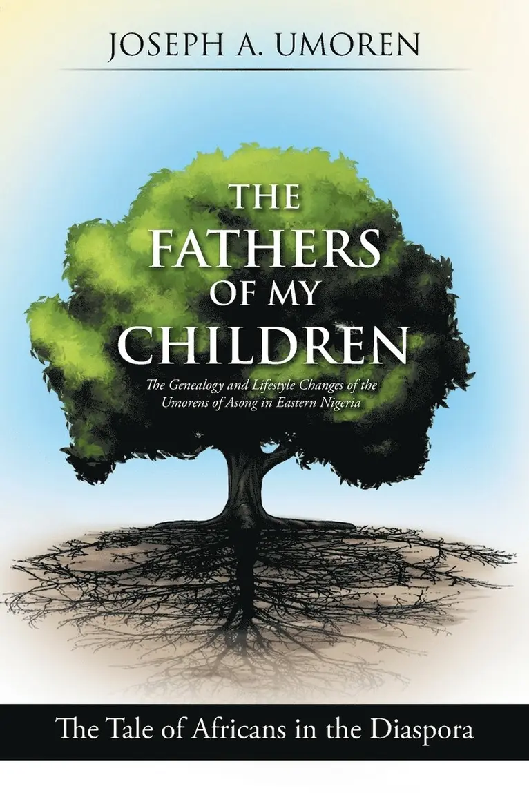 Joseph a Umoren - Fathers of My Children, Häftad. Tillgänglighet: Lägg i varukorg