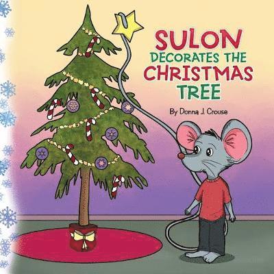 Donna Crouse - Suloon Decorates The Christmas Tree, Häftad