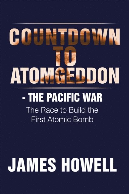 James Howell - Countdown to Atomgeddon, E-bok