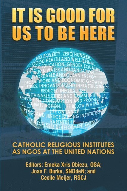 Joan F. Burke, Emeka  Xris Obiezu OSA, Cecile Meijer - It Is Good for Us to Be Here, E-bok
