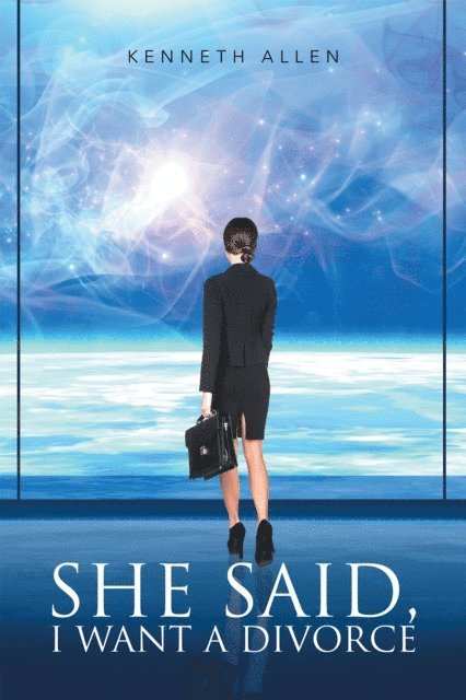 Kenneth Allen - She Said,  I Want a Divorce, E-bok