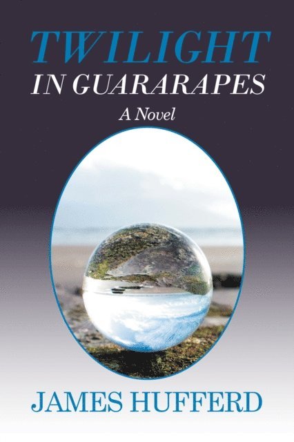 James Hufferd - Twilight in Guararapes, E-bok