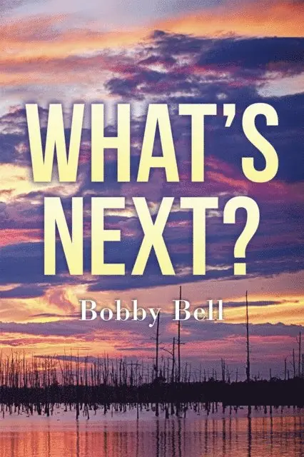 Bobby Bell - What'S Next ?, E-bok. Tillgänglighet: Lägg i varukorg