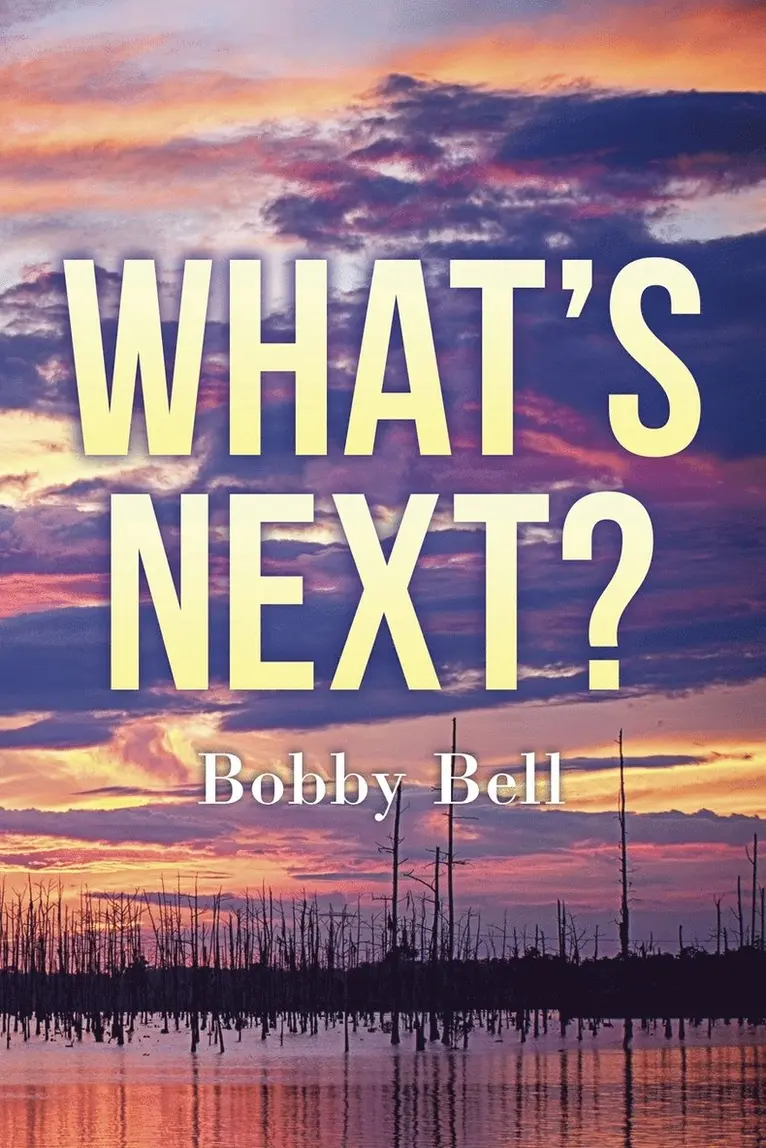 Bobby Bell - What's Next ?, Häftad. Tillgänglighet: Lägg i varukorg