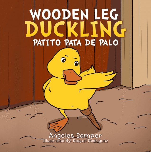 Angeles Samper - Wooden Leg Duckling, E-bok