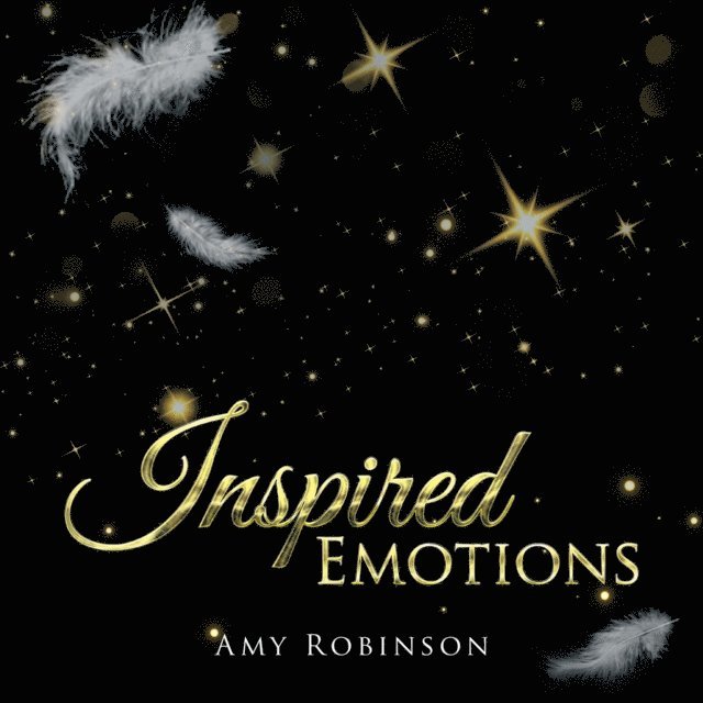 Amy Robinson - Inspired Emotions, E-bok