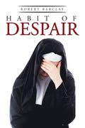 Habit of Despair