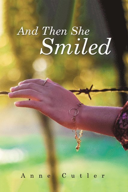 Anne Cutler - And Then She Smiled, E-bok