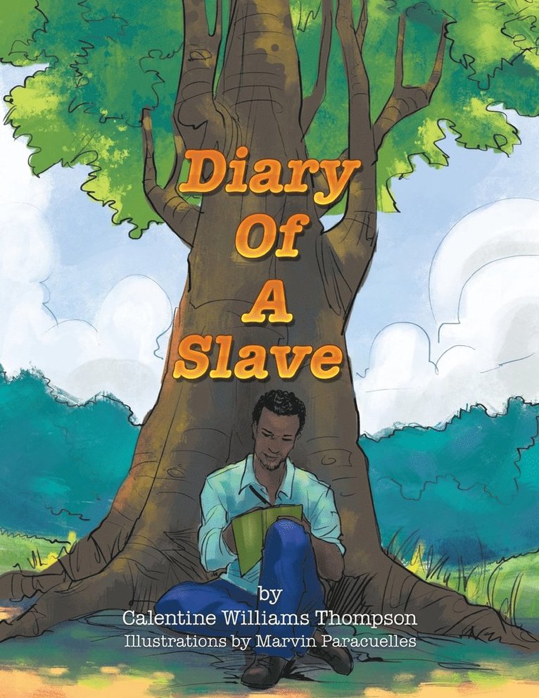 Calentine Williams Thompson - Diary Of A Slave, Häftad