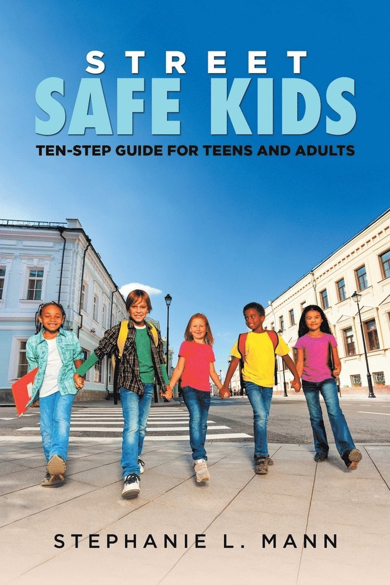 Stephanie L Mann - Street-Safe Kids, Häftad