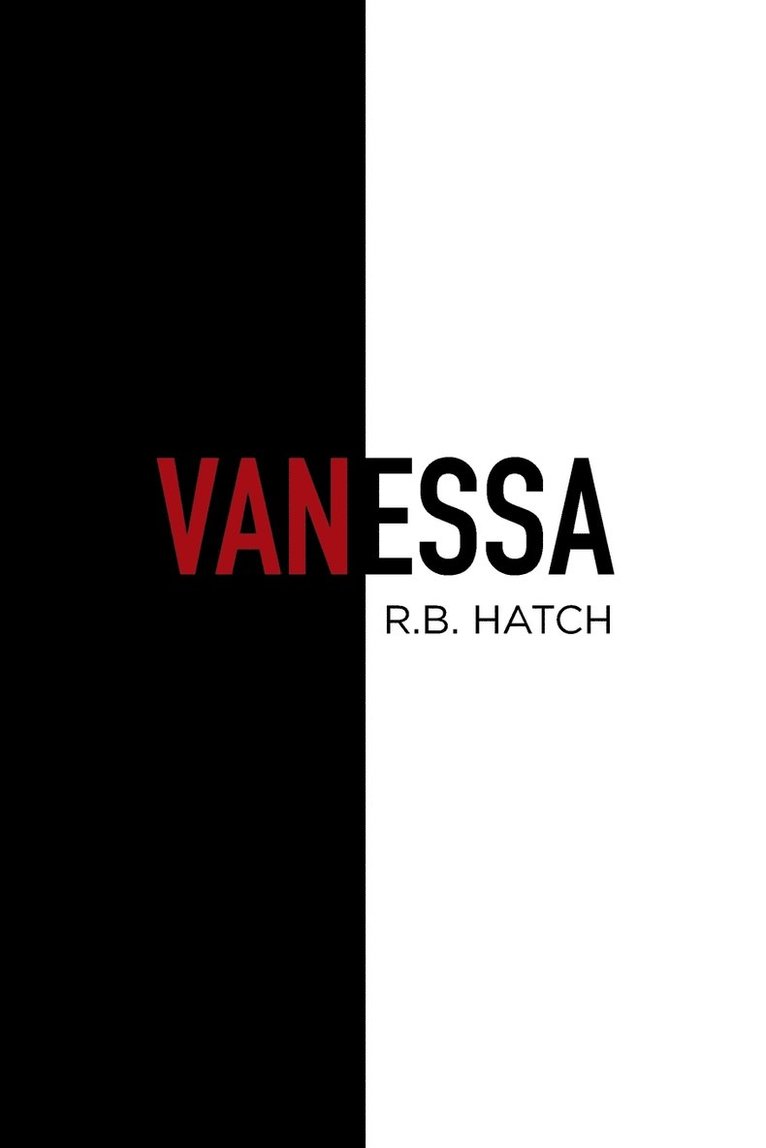 R B Hatch - Vanessa, Häftad