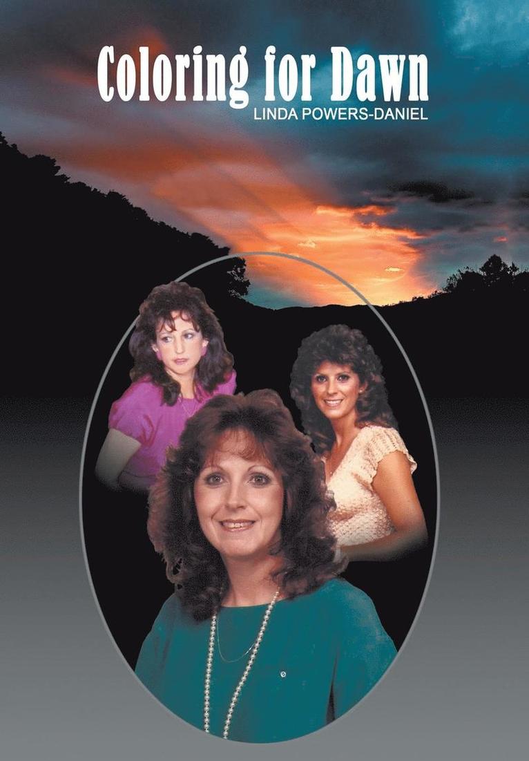 Linda Powers-Daniel - Coloring for Dawn, Inbunden. Tillgänglighet: Lägg i varukorg