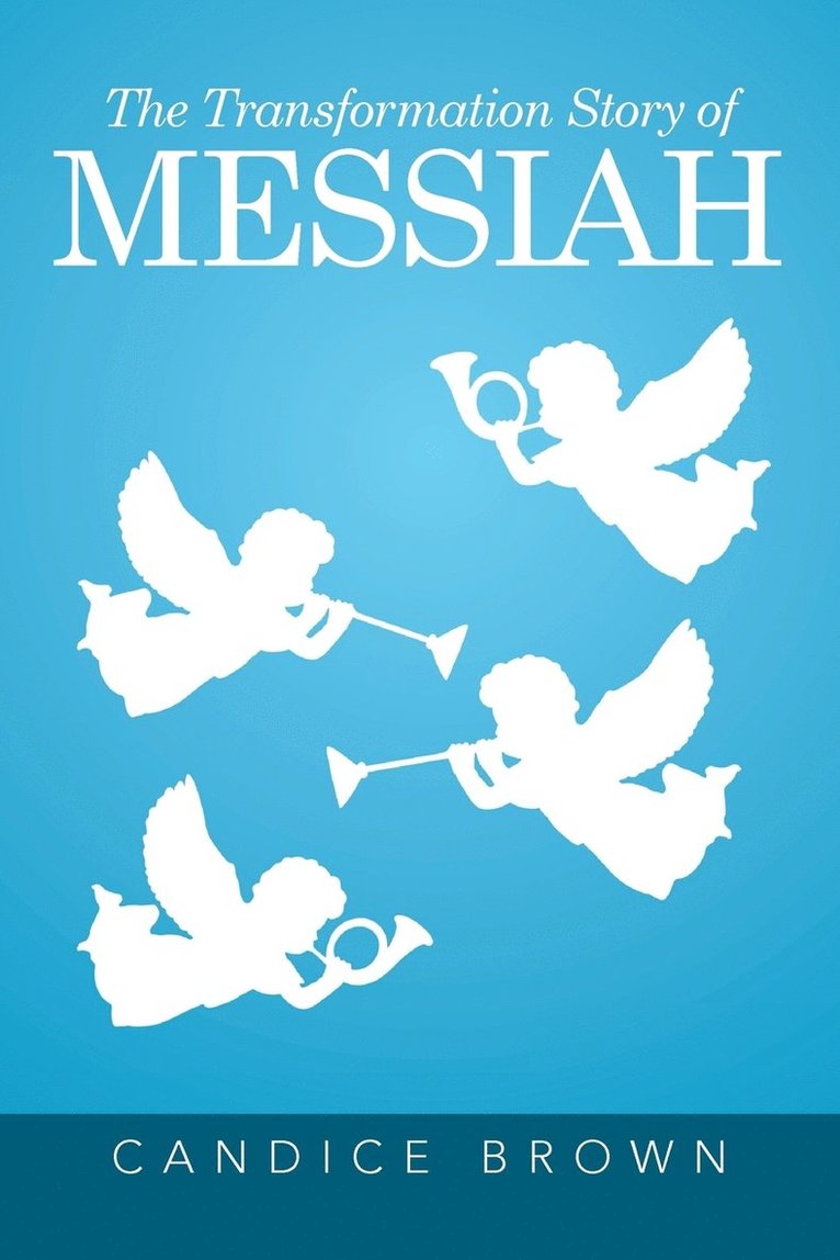 Candice Brown - Transformation Story of MESSIAH, Häftad