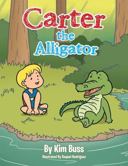 Kim Buss - Carter the Alligator, E-bok
