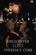Uncloseted Love